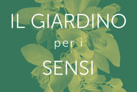 Il nuovo libro di Kendra Wilson: Il giardino per i sensi, quando il giardino calma la mente e risveglia l’anima